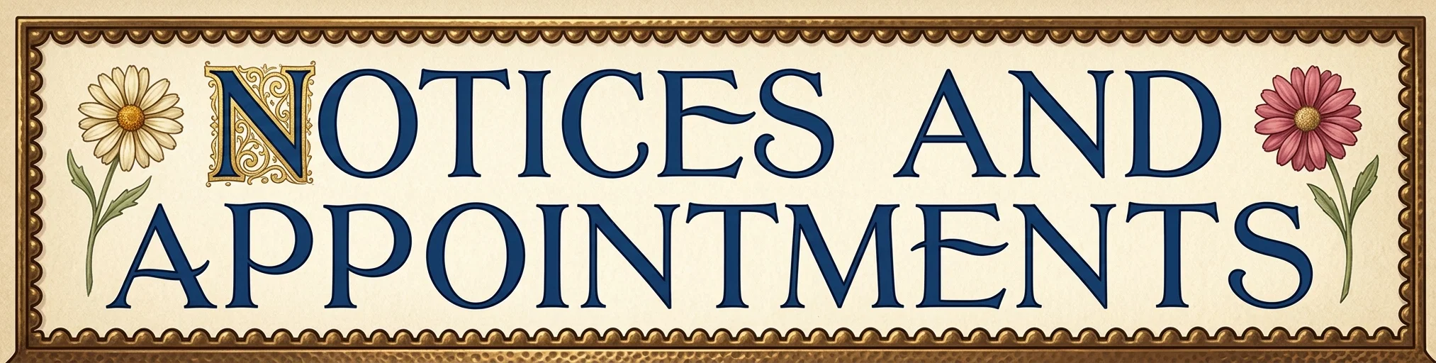 NOTICES AND APPOINTMENTS