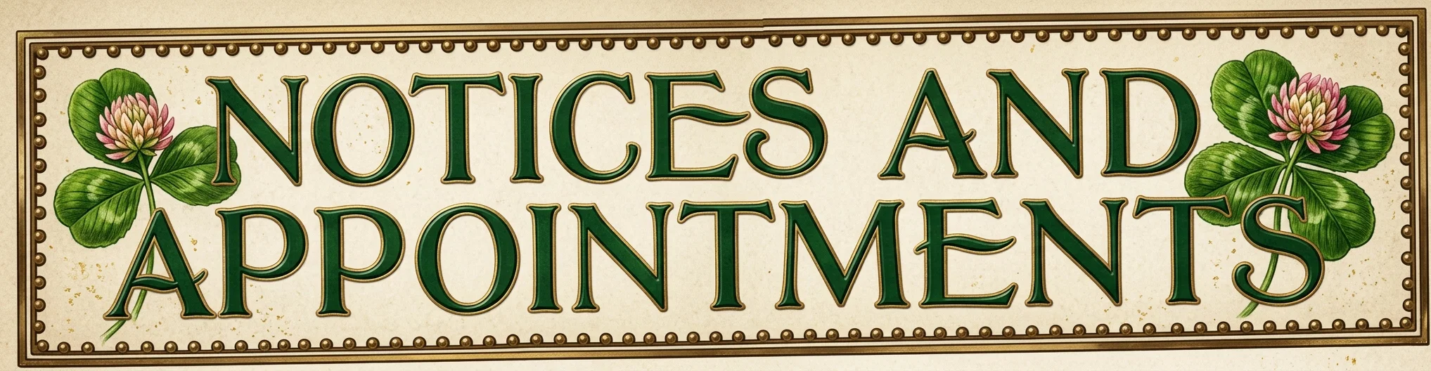 NOTICES AND APPOINTMENTS
