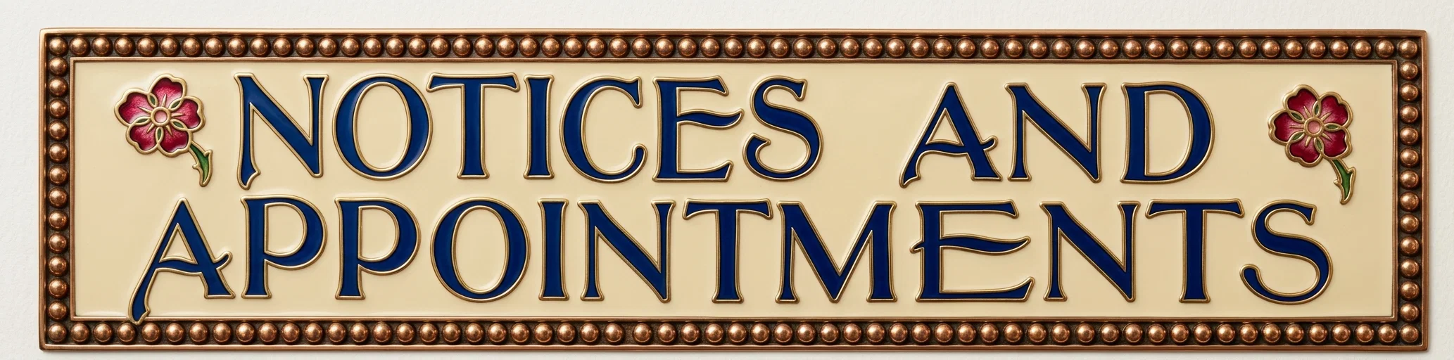 NOTICES AND APPOINTMENTS