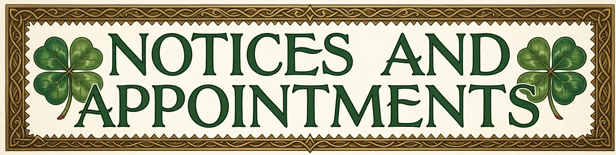 NOTICES AND APPOINTMENTS