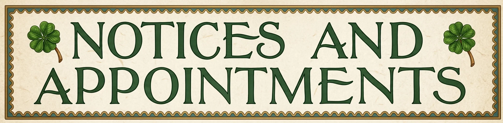 NOTICES AND APPOINTMENTS