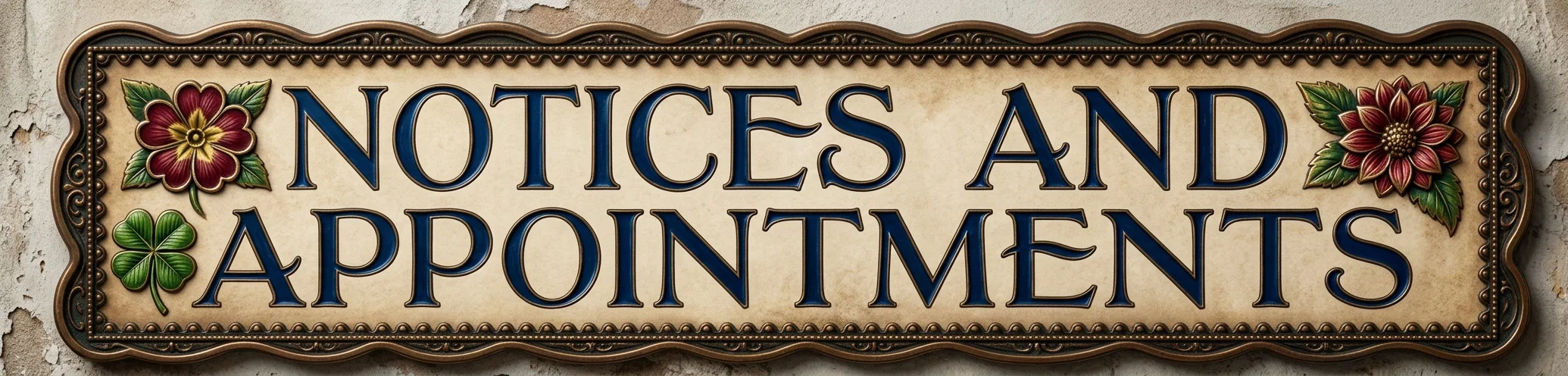 NOTICES AND APPOINTMENTS