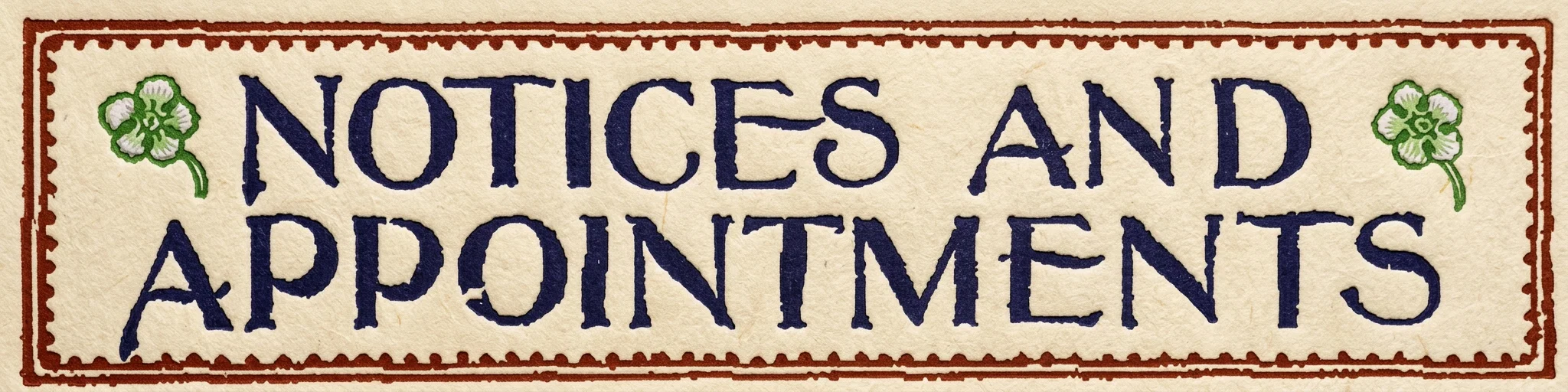 NOTICES AND APPOINTMENTS