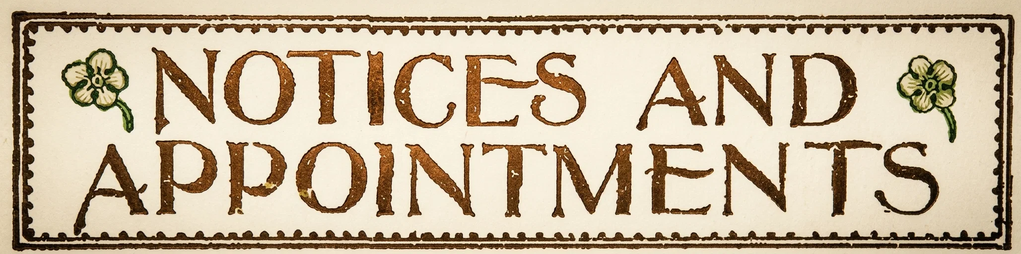 NOTICES AND APPOINTMENTS