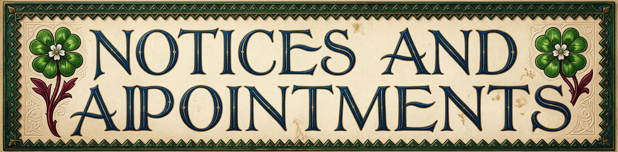 NOTICES AND APPOINTMENTS