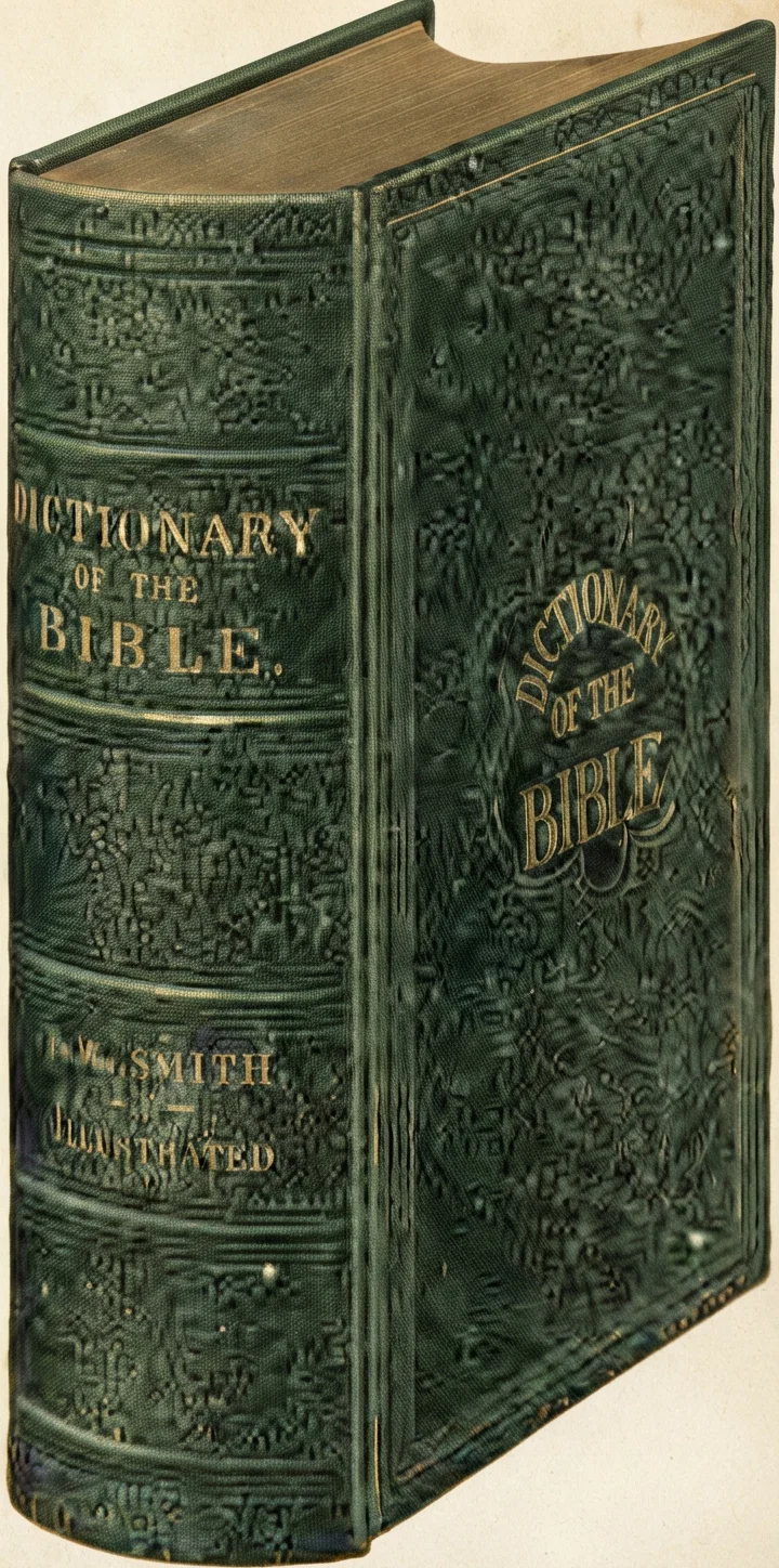 SMITH'S DICTIONARY OF THE BIBLE.