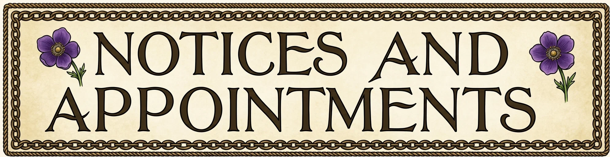 NOTICES AND APPOINTMENTS