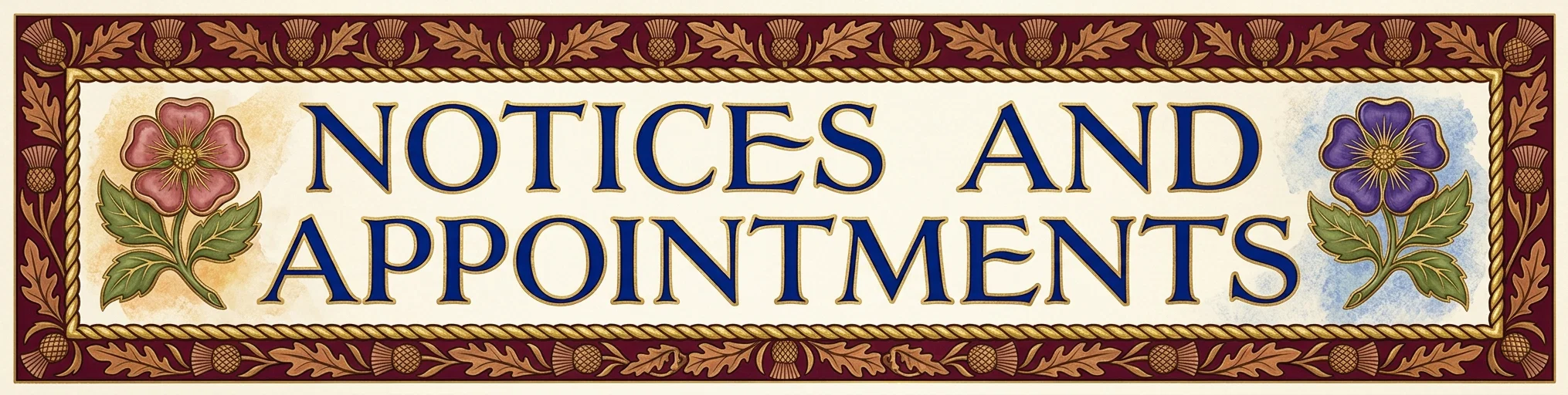 NOTICES AND APPOINTMENTS
