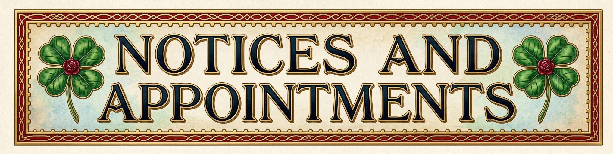 NOTICES AND APPOINTMENTS