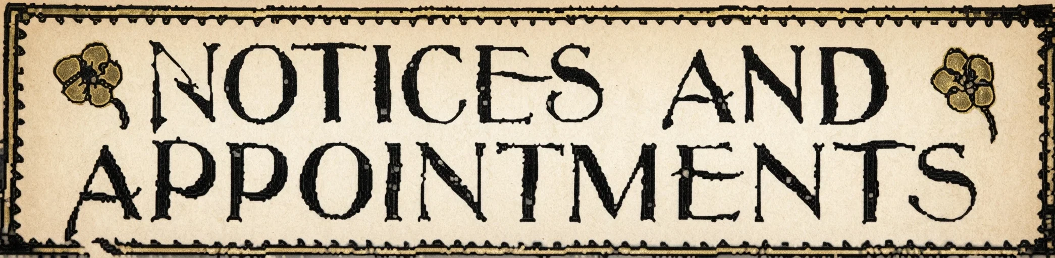 NOTICES AND APPOINTMENTS