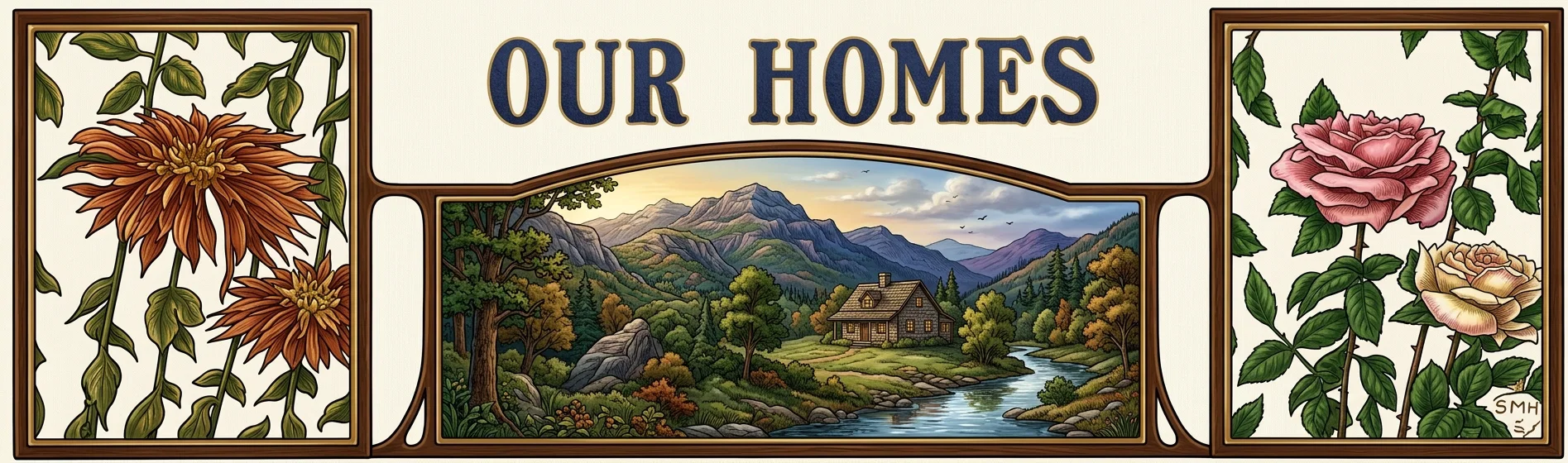 OUR HOMES