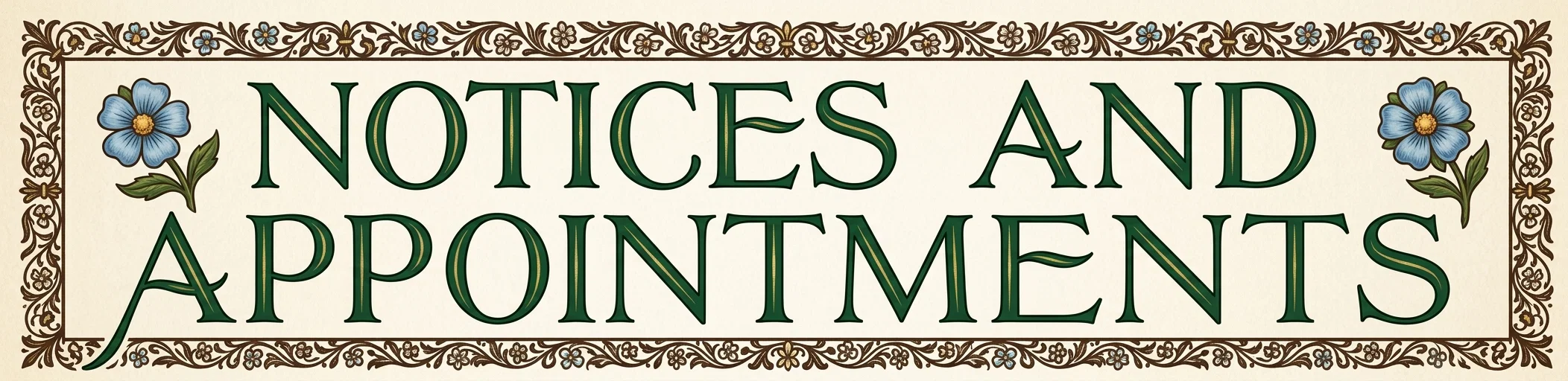 NOTICES AND APPOINTMENTS