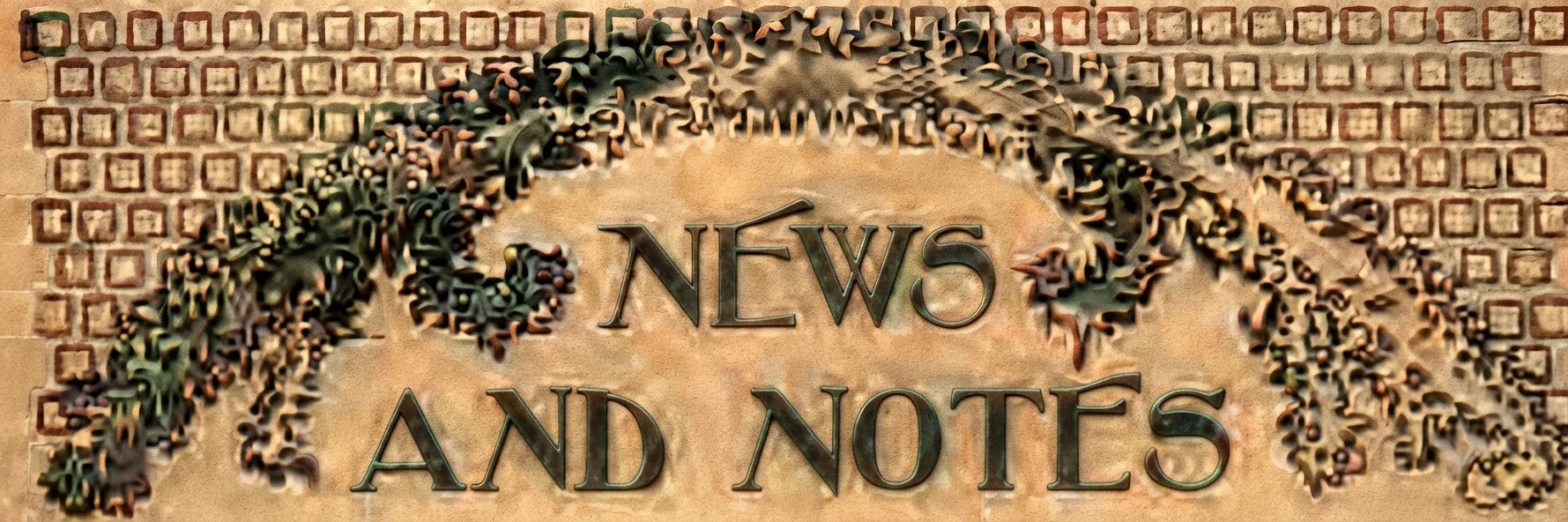 NEWS AND NOTES