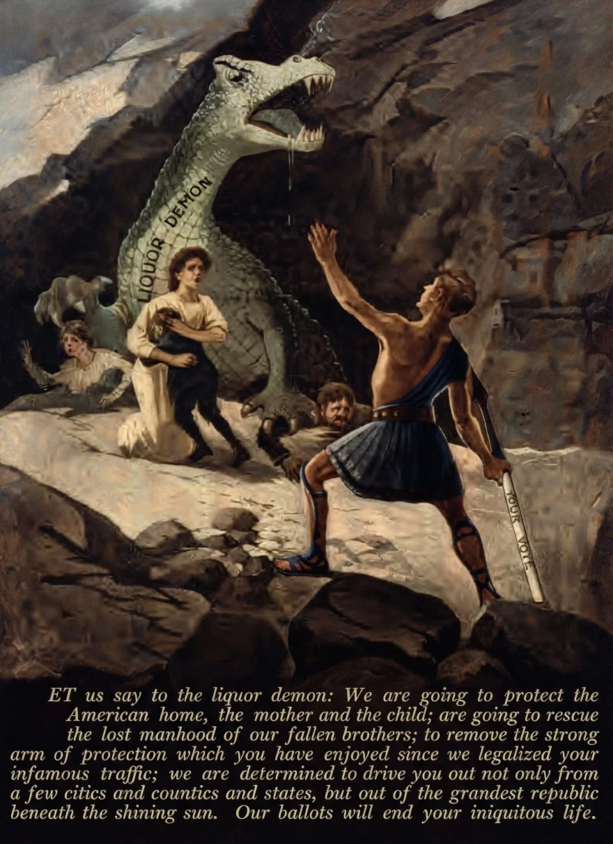 LET us say to the liquor demon: We are going to protect the American home, the mother and the child; are going to rescue the lost manhood of our fallen brothers; to remove the strong arm of protection which you have enjoyed since we legalized your infamous traffic; we are determined to drive you out not only from a few cities and counties and states, but out of the grandest republic beneath the shining sun. Our ballots will end your iniquitous life.