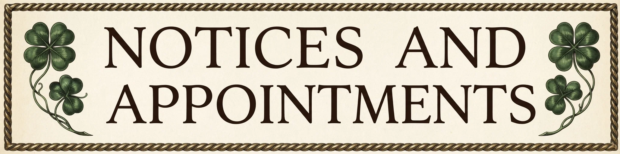 NOTICES AND APPOINTMENTS