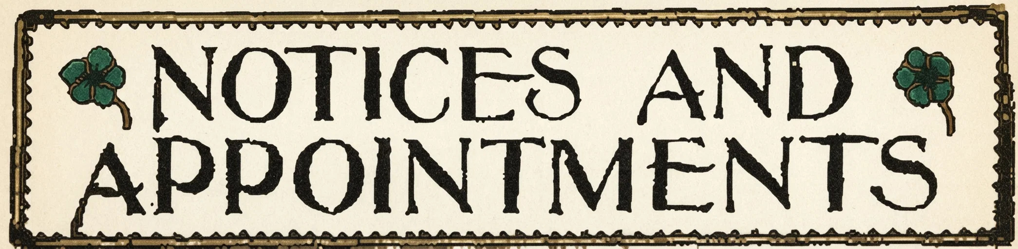NOTICES AND APPOINTMENTS
