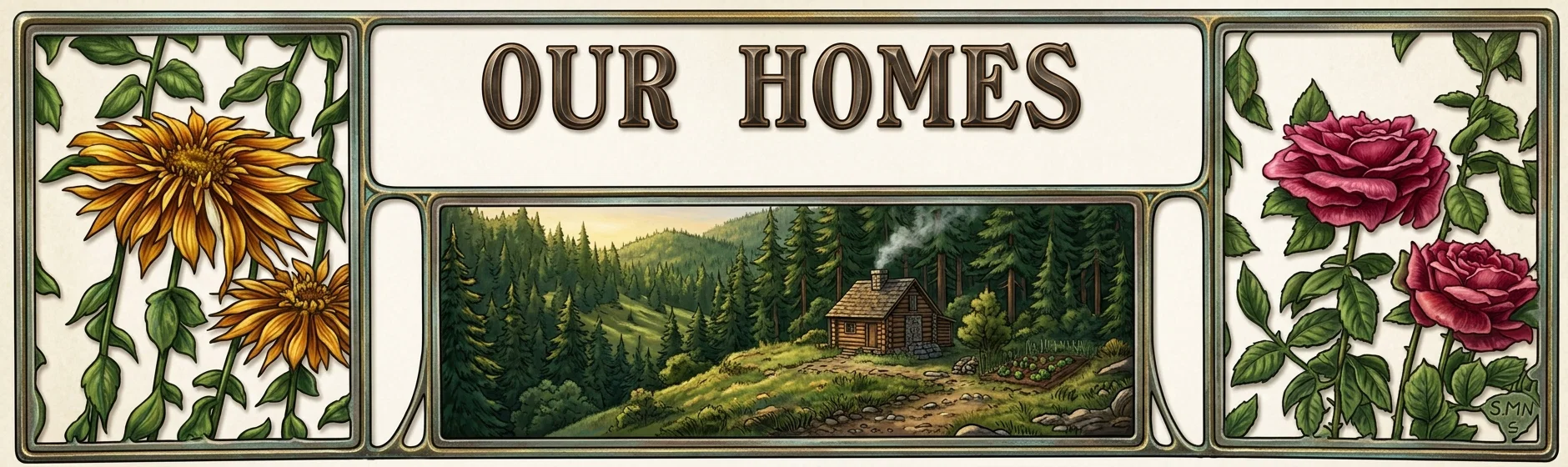 OUR HOMES
