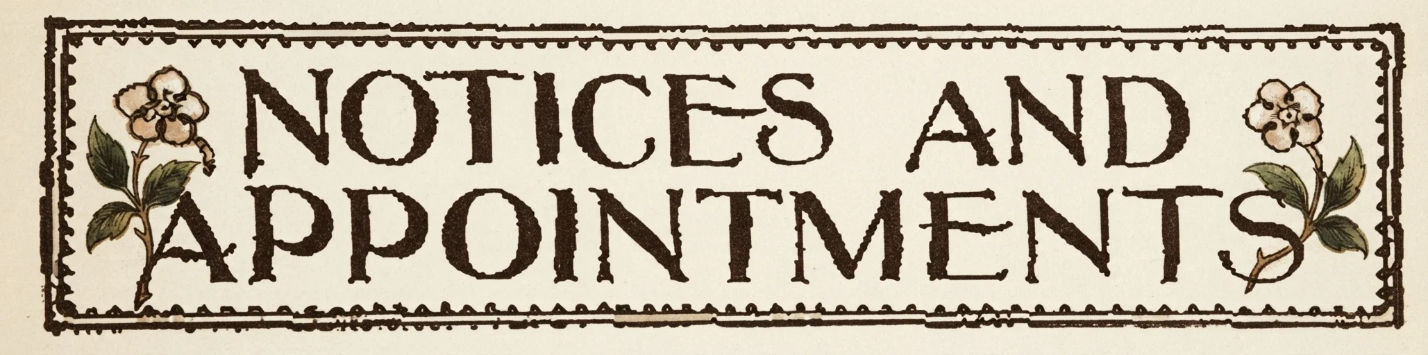 NOTICES AND APPOINTMENTS
