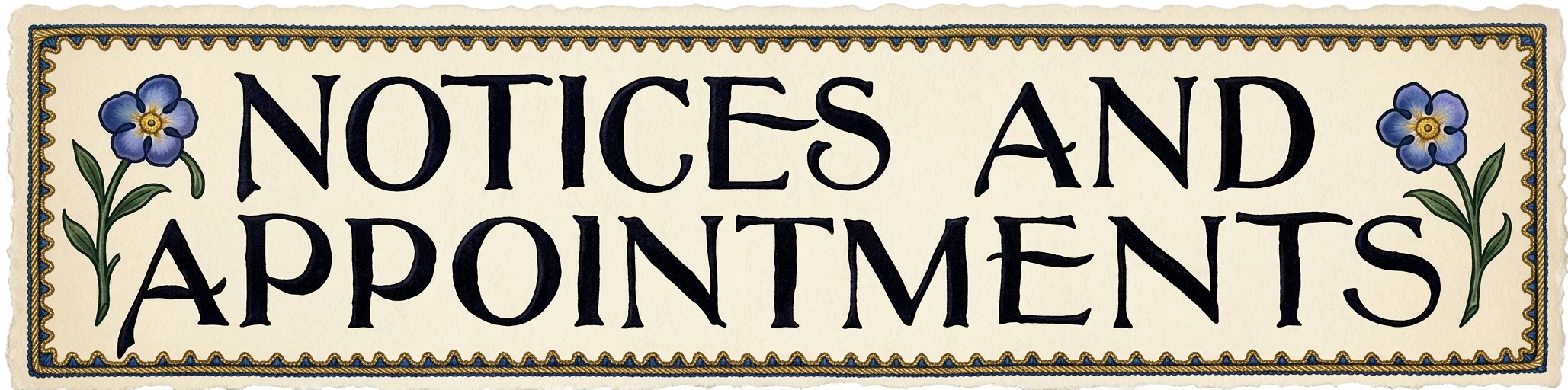 NOTICES AND APPOINTMENTS