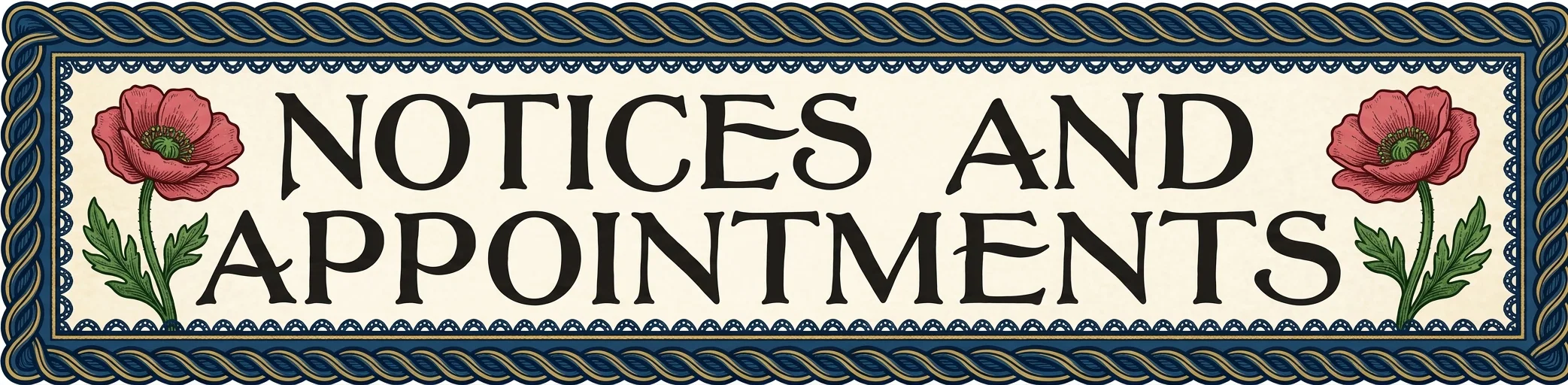 NOTICES AND APPOINTMENTS