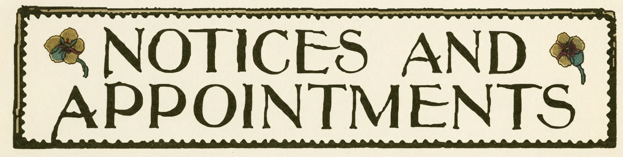 NOTICES AND APPOINTMENTS