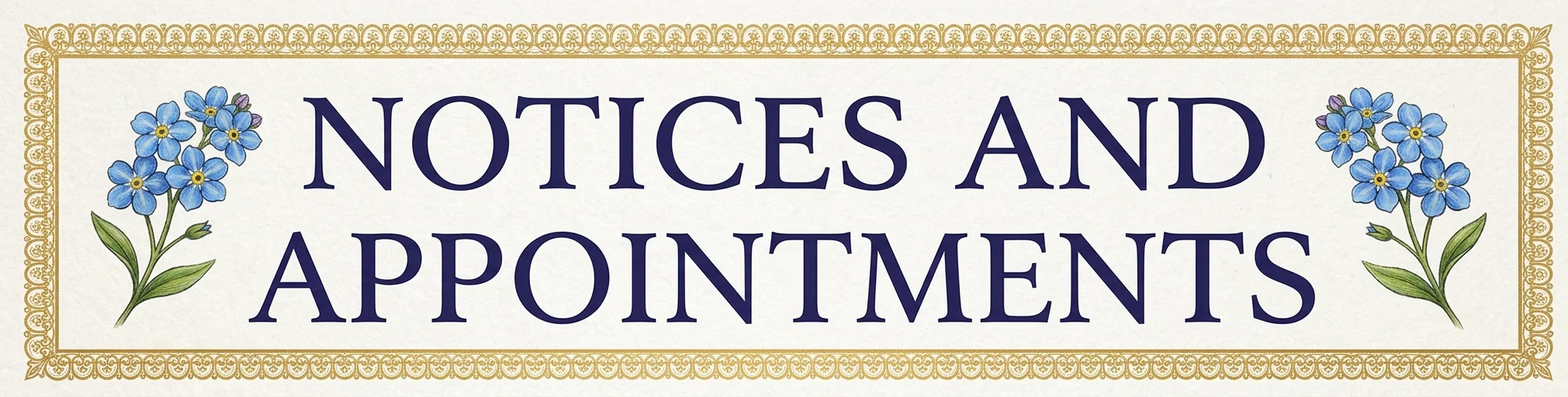 NOTICES AND APPOINTMENTS