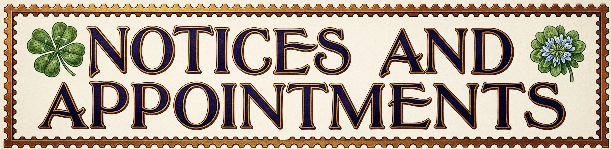 NOTICES AND APPOINTMENTS