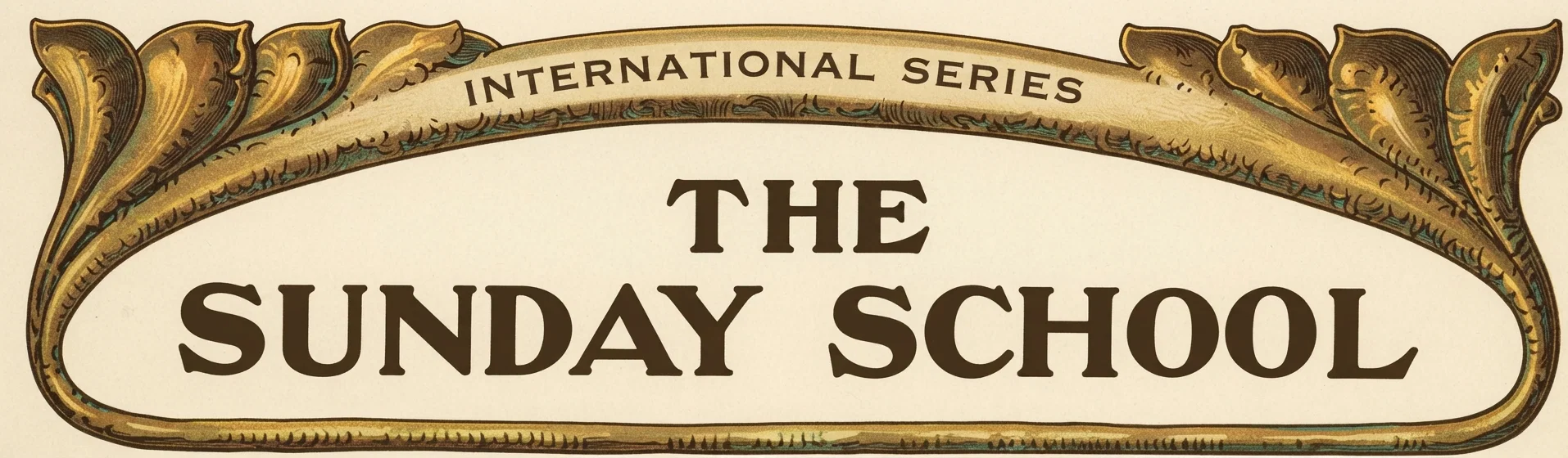 INTERNATIONAL SERIES THE SUNDAY SCHOOL