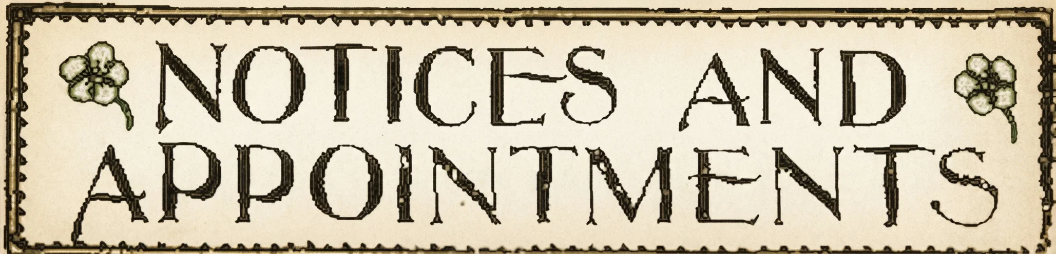 NOTICES AND APPOINTMENTS
