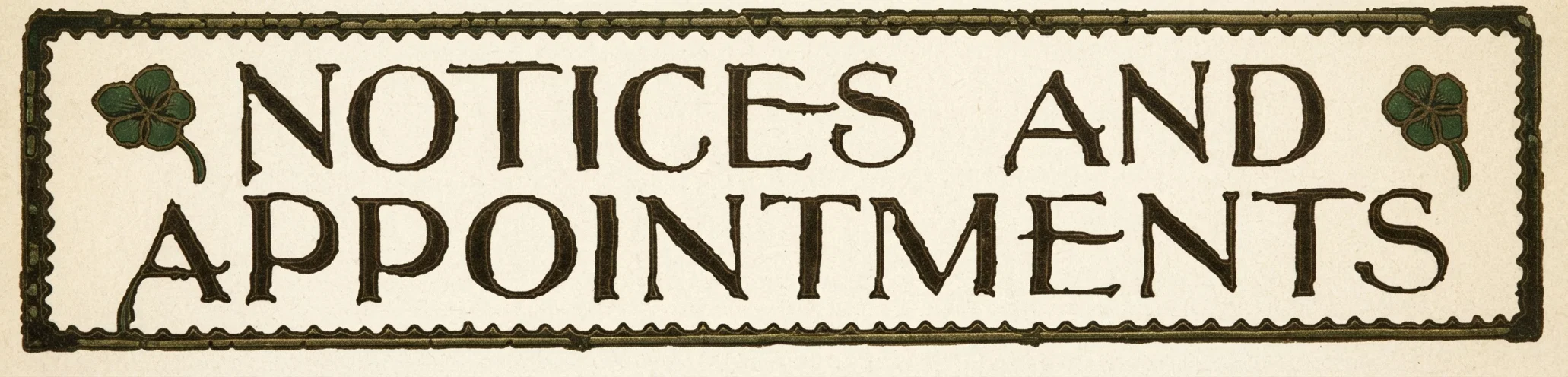 NOTICES AND APPOINTMENTS