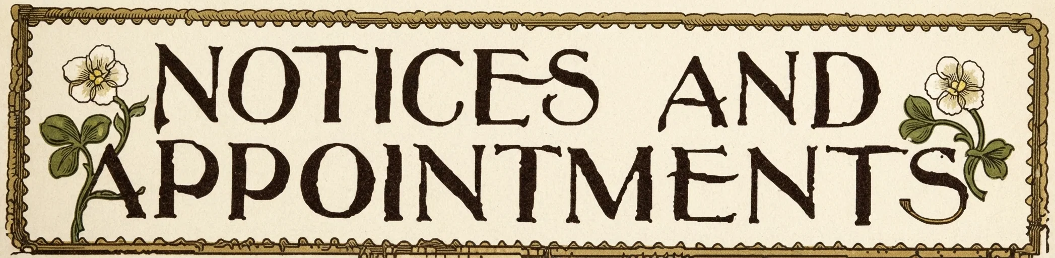 NOTICES AND APPOINTMENTS