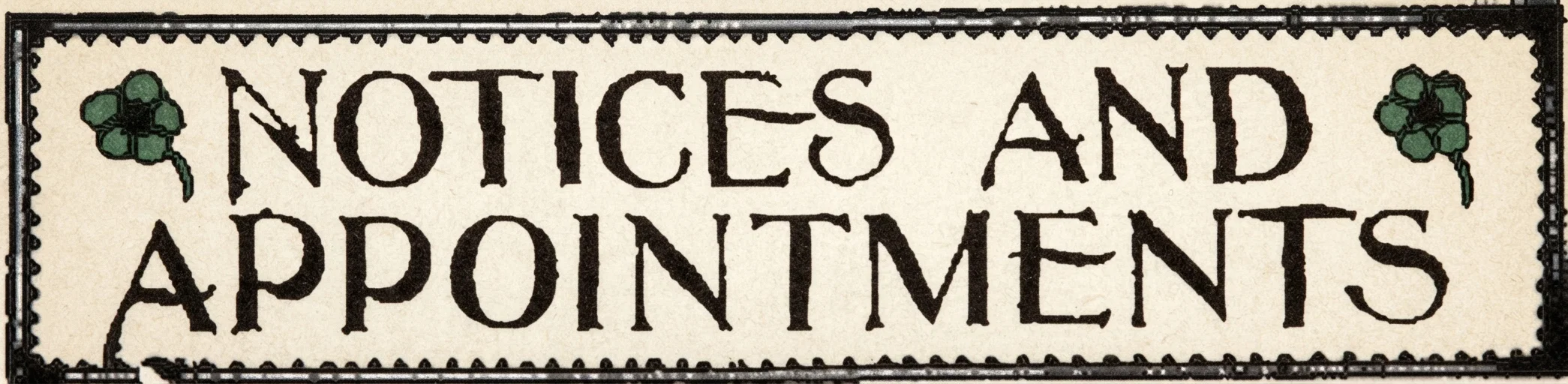 NOTICES AND APPOINTMENTS