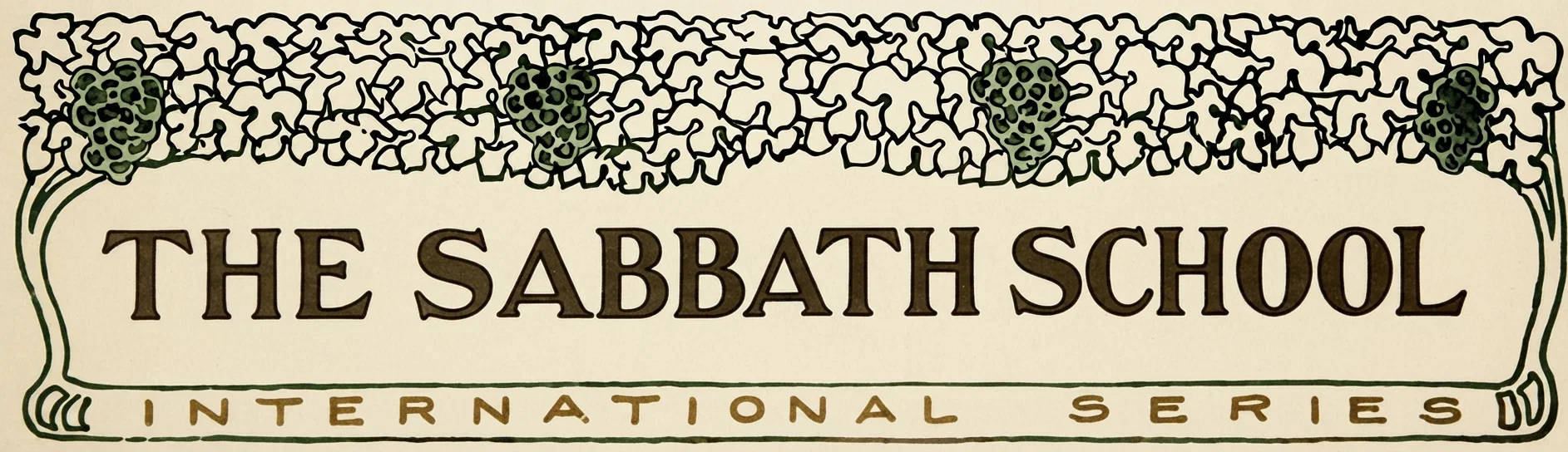 THE SABBATH SCHOOL INTERNATIONAL SERIES