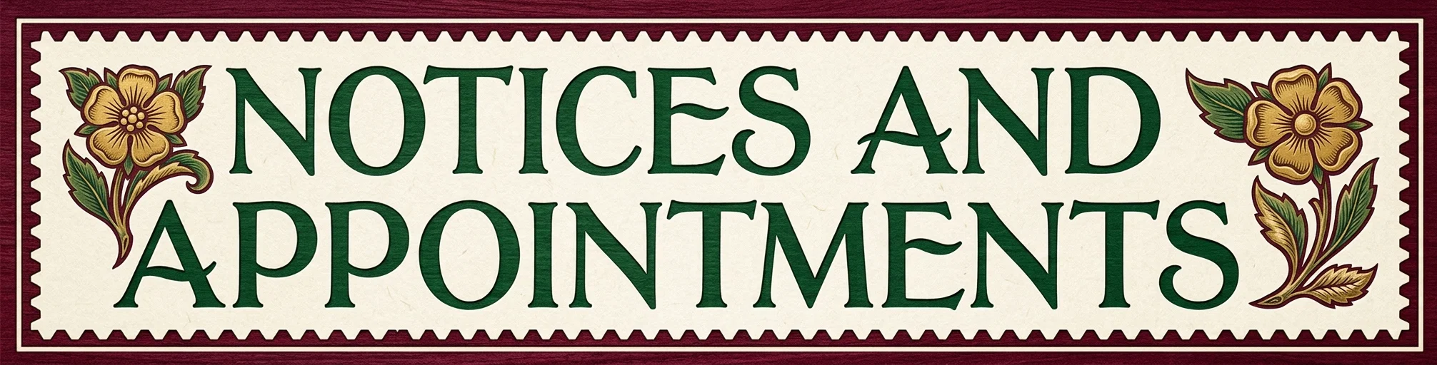 NOTICES AND APPOINTMENTS