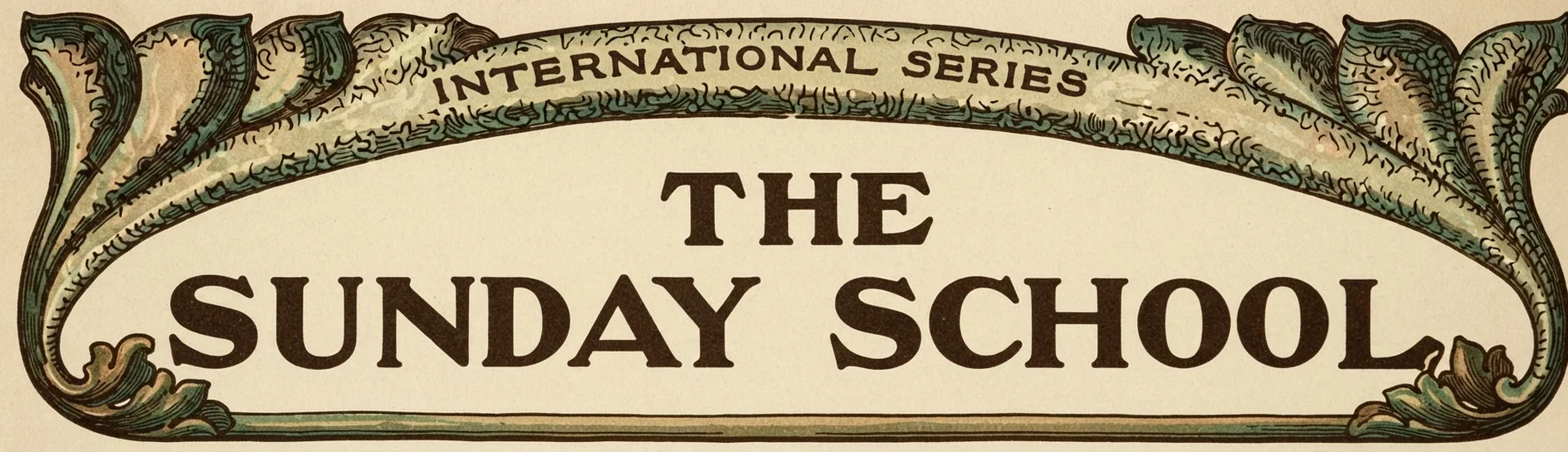 INTERNATIONAL SERIES THE SUNDAY SCHOOL