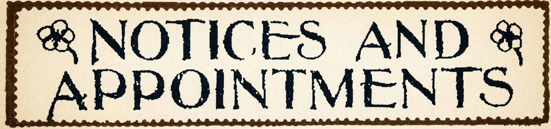 NOTICES AND APPOINTMENTS