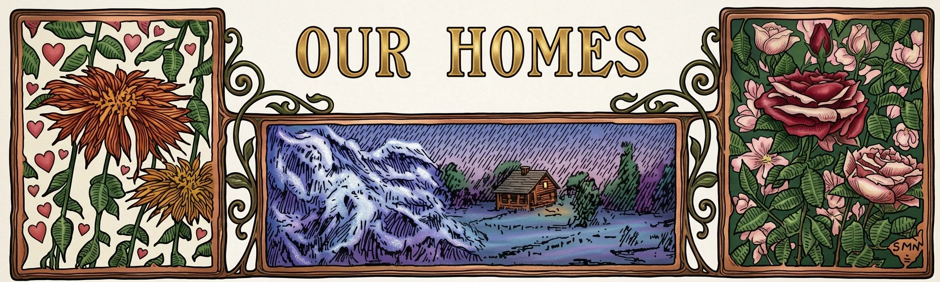 OUR HOMES