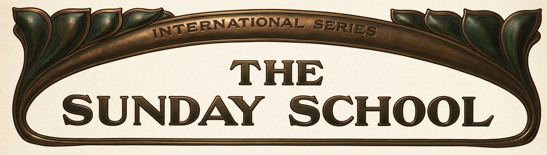 INTERNATIONAL SERIES THE SUNDAY SCHOOL