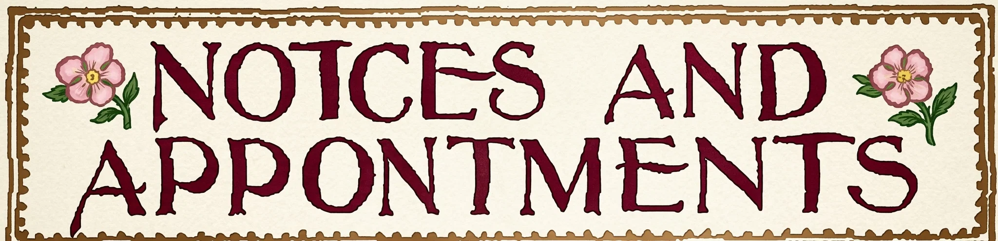 NOTICES AND APPOINTMENTS
