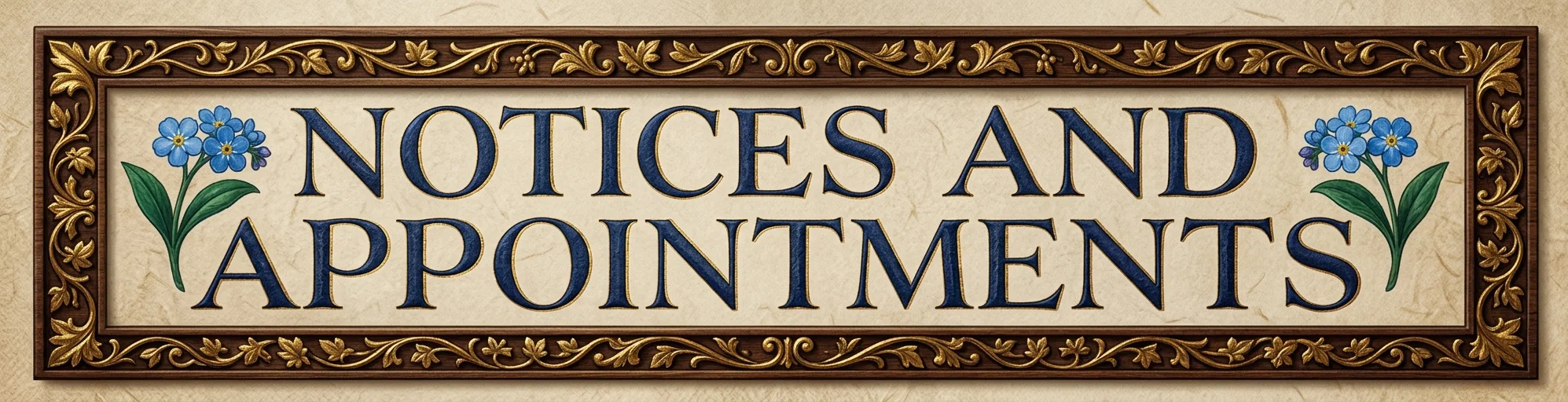 NOTICES AND APPOINTMENTS