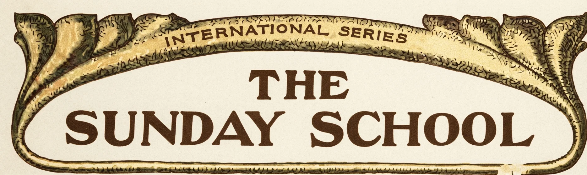 INTERNATIONAL SERIES THE SUNDAY SCHOOL