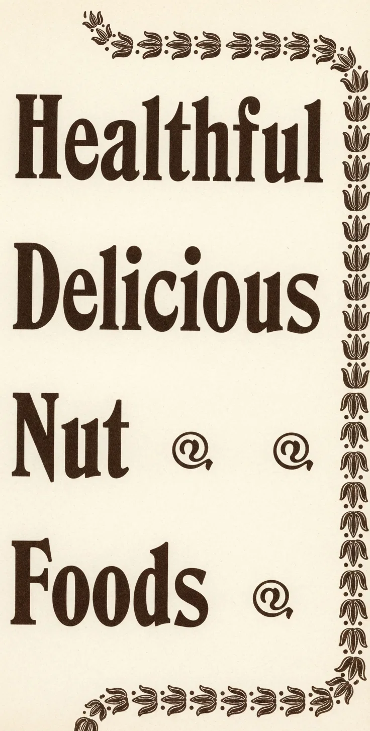Healthful Delicious Nut Foods