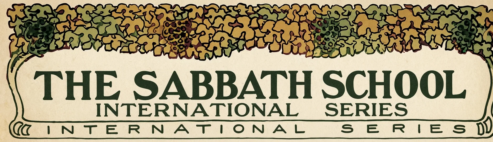 THE SABBATH SCHOOL INTERNATIONAL SERIES