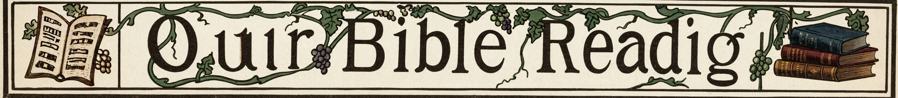 Our Bible Reading