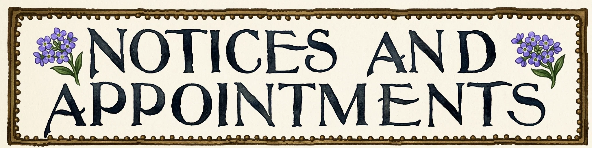 NOTICES AND APPOINTMENTS
