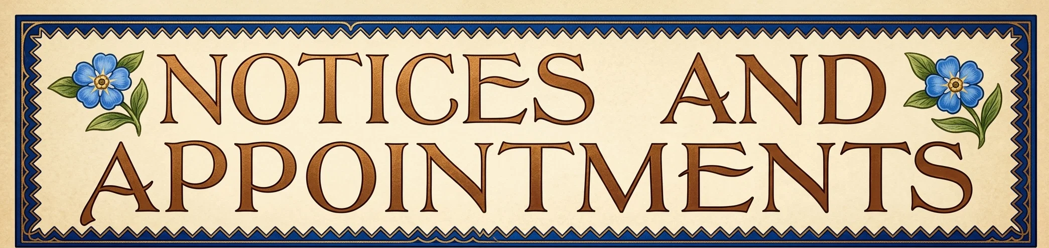 NOTICES AND APPOINTMENTS